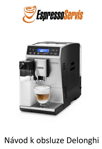 Kép Návod k obsluze Delonghi Autentica ETAM 29 660 SB CZ