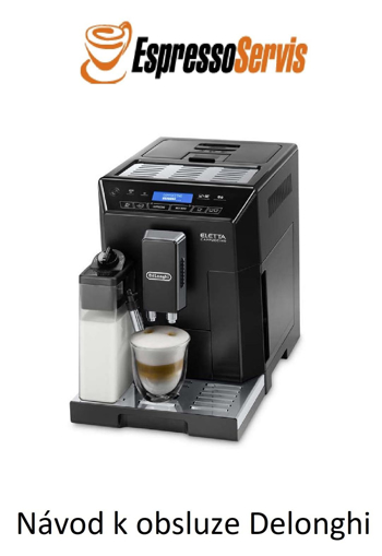 Kép Návod k obsluze Delonghi Eletta Cappuccino ECAM 44 660 B CZ